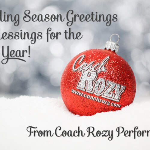 Happy Holidays from Coach Rozy Performance